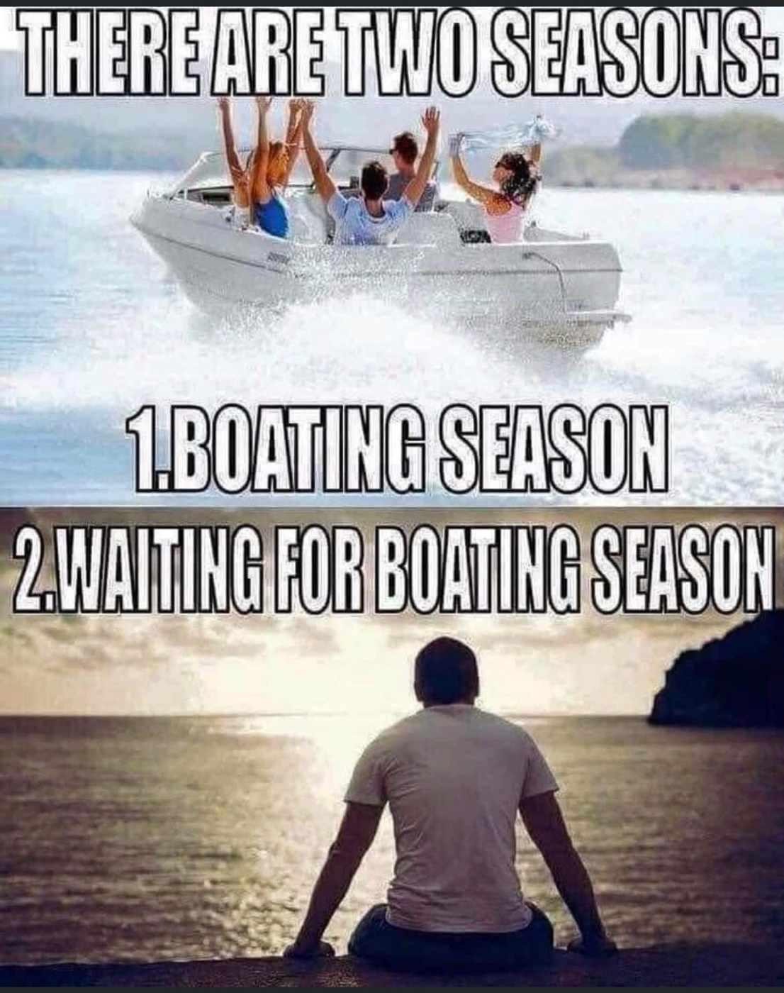 Two Seasons - Boating Season, waiting for Boating Season  ~~  