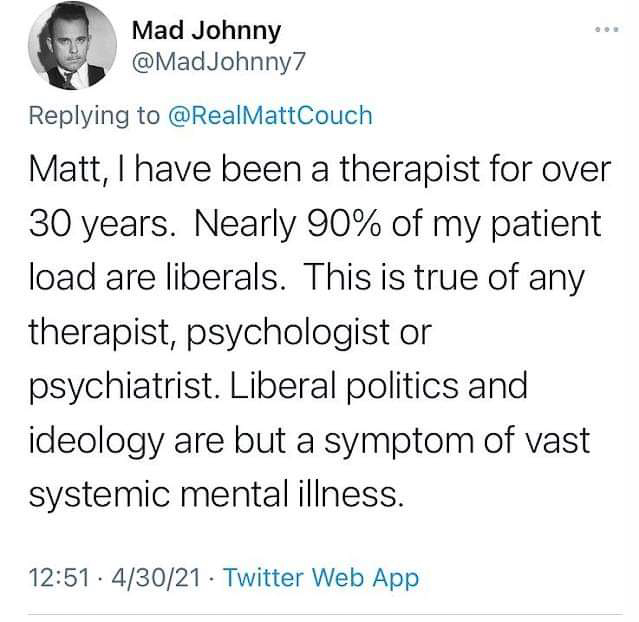 90 percent of therapy patients are liberal  ~~  