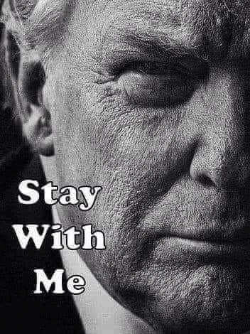 Stay With Me - Trump  ~~  